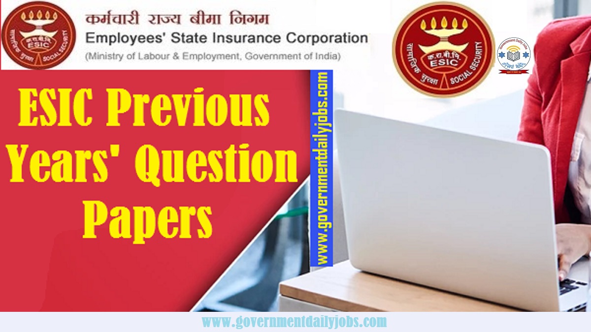 ESIC PREVIOUS YEARS' QUESTION PAPERS WITH SOLUTIONS
