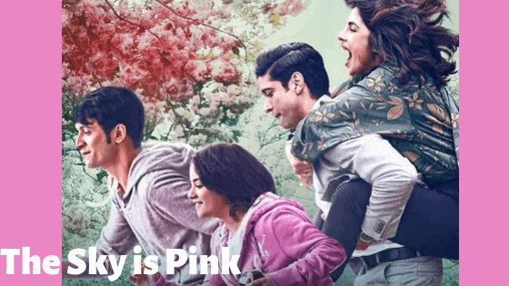 Download The Sky is Pink in 480p Filmyzilla