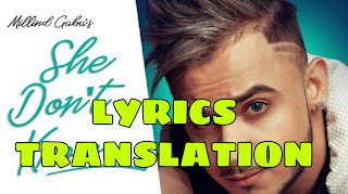 She Don’t Know Lyrics Meaning/Translation in Hindi – Millind Gaba