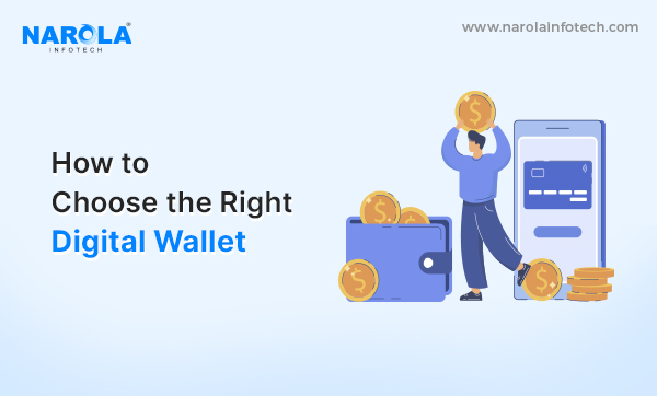 Choose the Right Digital Wallet