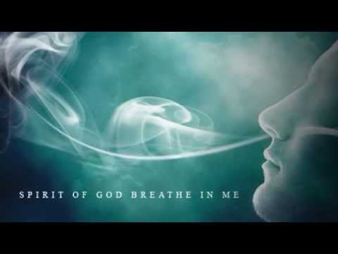 Meditations of my Heart: Breathe on Me, Breath of God