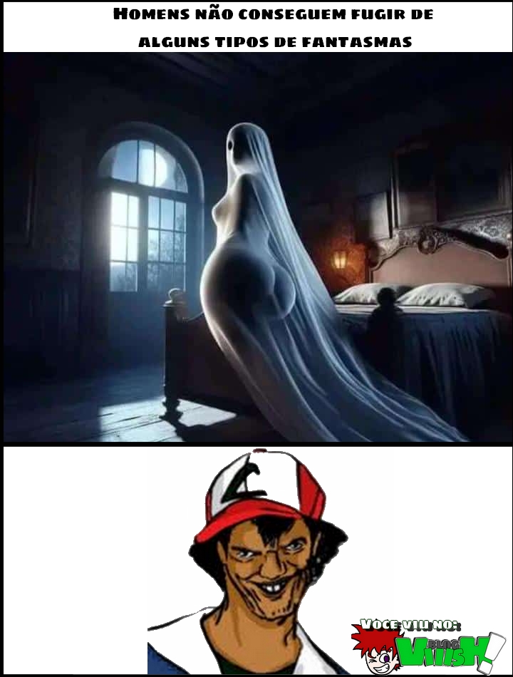 Fantasma com bundao e meme do Ash pedreiro