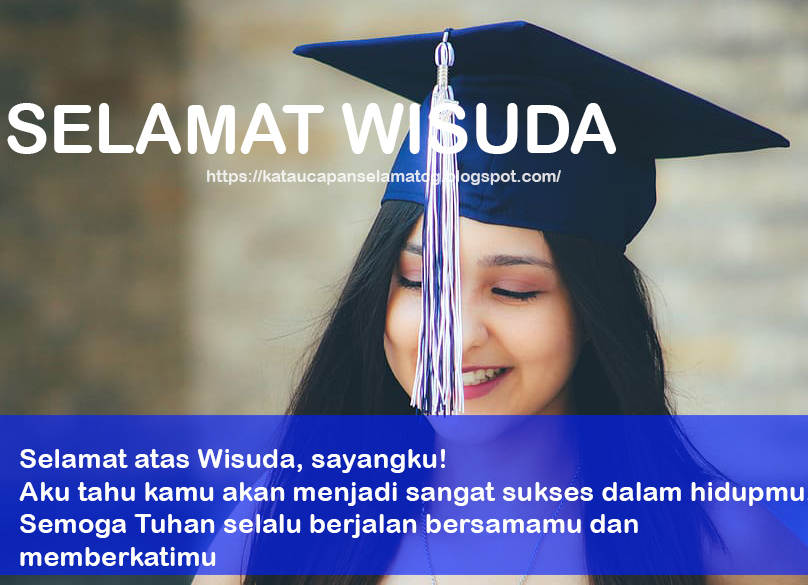 Yuk Simak 8+ Contoh Ide Kata Kata Wisuda Gokil Paling Lengkap 