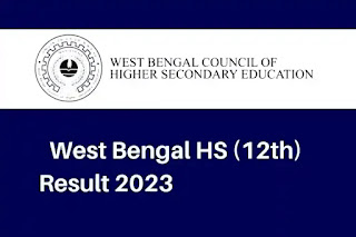 West Bengal HS Result 2023 Online Wbchse.gov.in - WB HS Result Check wbresults.nic.in - HS Result Link