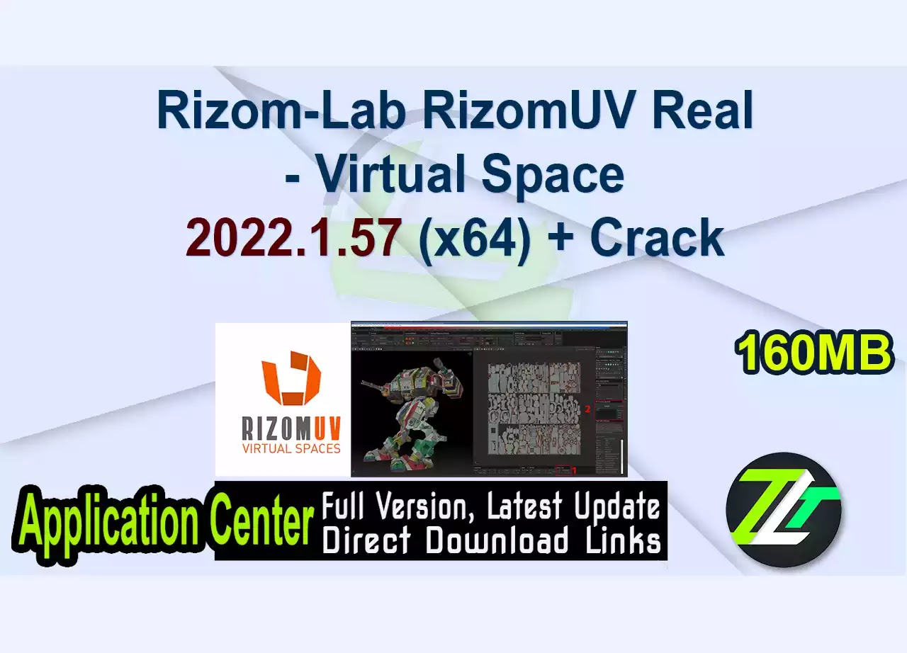 Rizom-Lab RizomUV Real – Virtual Space 2022.1.57 (x64) + Crack