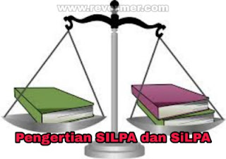 Pengertian SILPA dan SiLPA