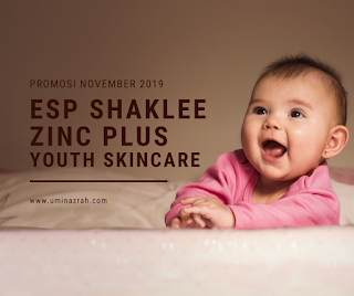 Promosi November 2019 ESP Shaklee, Zinc Plus dan Youth Skincare