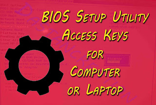 List of BIOS access keys for major computer systems from Gateway, Asus, Toshiba, Dell, Sony, eMachines, HP, Lenovo, Acer, BIOS Keys by Computer Maker (Lenovo, Dell, Sony, Etc.), BIOS Setup Utility Access Keys for Popular Computer Systems, boot menu key list