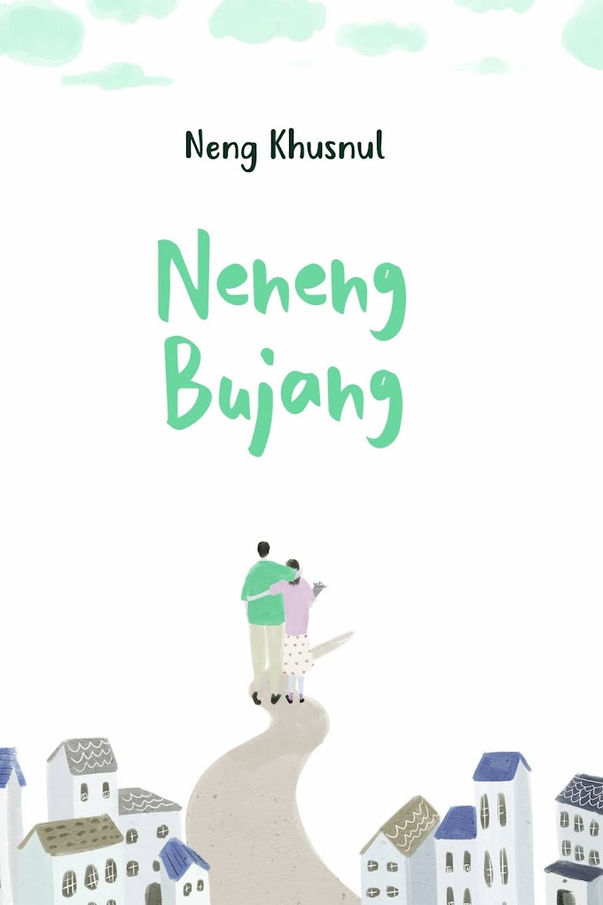 Novel : Neneng Bujang