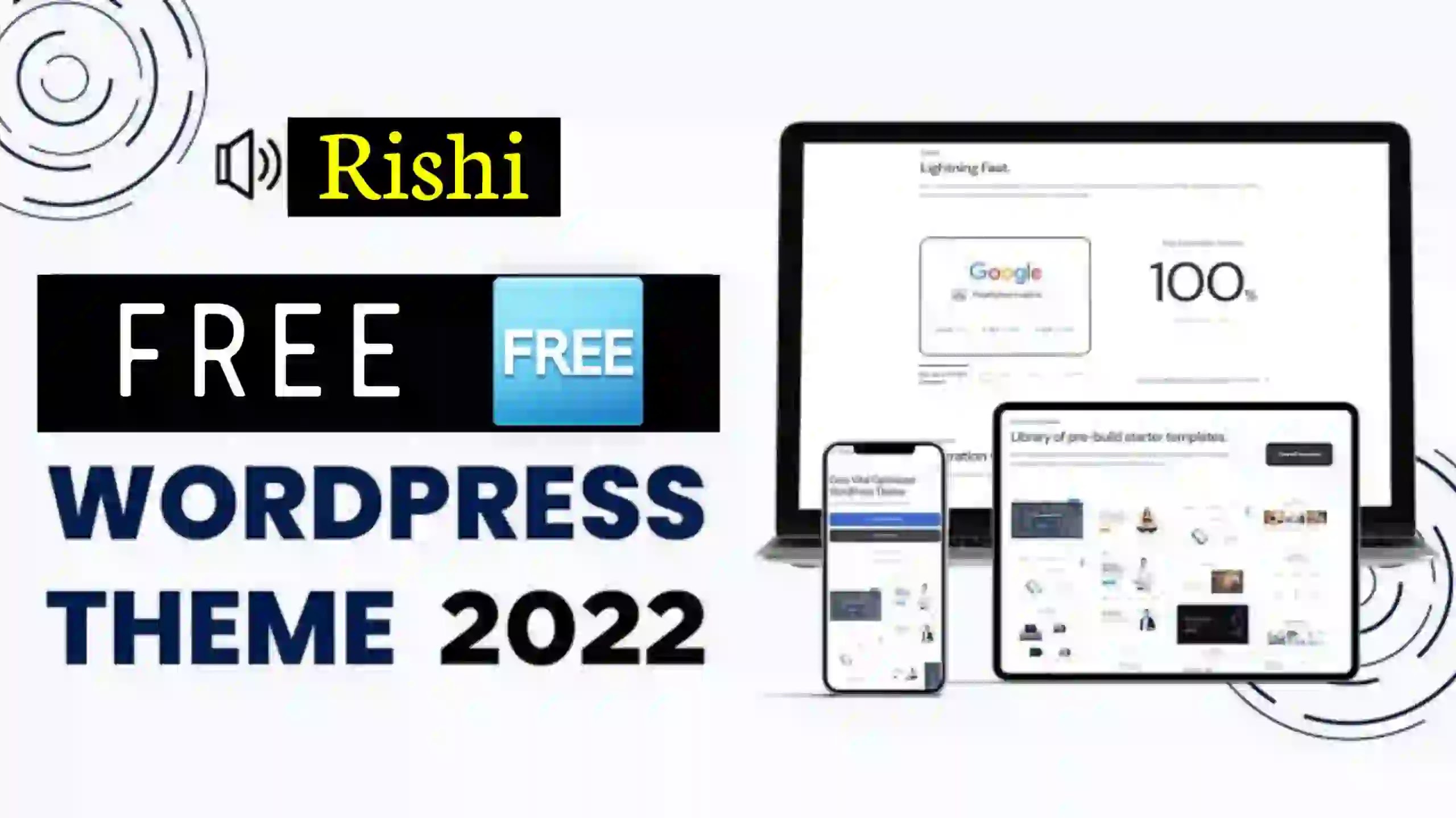 Rishi Theme Core Web Vitals Optimized WordPress Theme