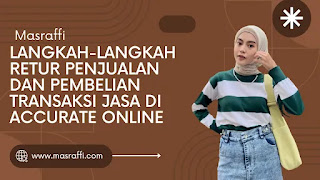 Langkah-Langkah Retur Penjualan dan Pembelian Transaksi Jasa di Accurate Online