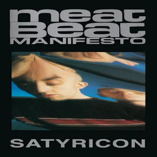 ALBUM: portada de "Satyricon" de Meat Beat Manifesto