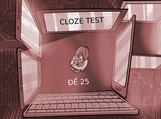 Bài tập cloze test - Đề 25