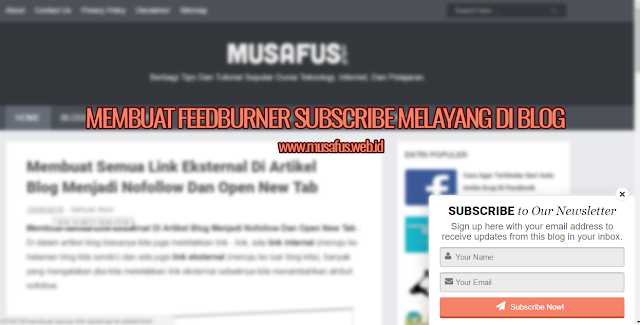 Membuat FeedBurner Subscribe Box Keren Responsive Melayang Di Blog