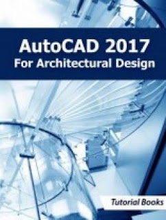 Download AutoCAD 2017 For Architectural Design Tutorial Book Pdf