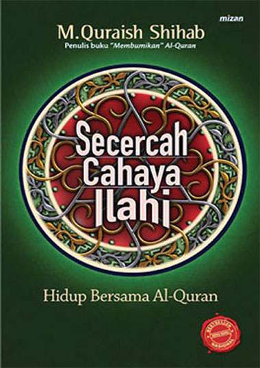 Secercah Cahaya Ilahi Quraish Shihab