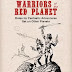 OSR Commentary Adventures on Mars By ODD74 & Warriors of The Red
Planet By NightOwl Workshop
