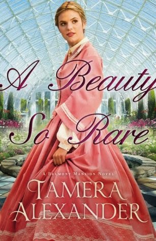 A Beauty So Rare by Tamera Alexander