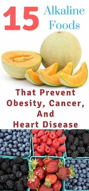 15 Alkaline Foods that Prevent Obesity, Cancer, and Heart Disease