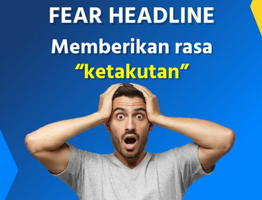 fear-headline-dalam-copywriting-lengkap-dengan-contoh