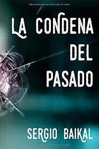 ©DeSCarGar. La condena del pasado PDF por Independently published