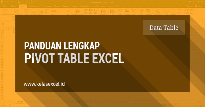 Cara Membuat Pivot Table Excel Untuk Membuat Laporan Dan Analisis Data