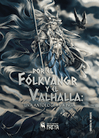 Por el Fólkvanger y el Valhalla. Ediciones Freya.