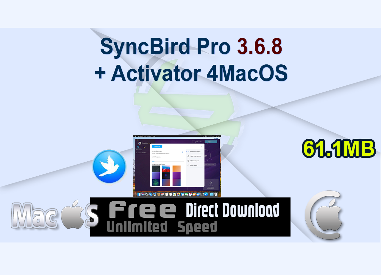 SyncBird Pro 3.6.8 + Activator 4MacOS