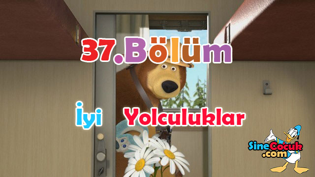 Maşa ile Koca Ayı: 37.Bölüm - İyi Yolculuklar Türkçe Dublaj İzle