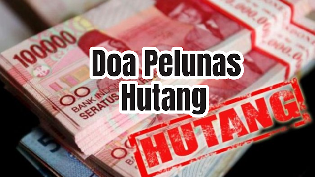 DOA PELUNAS HUTANG