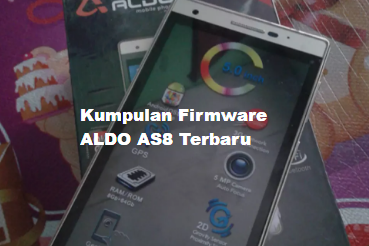Nih Kumpulan Firmware Aldo As8 Pac Sc7731 Tested