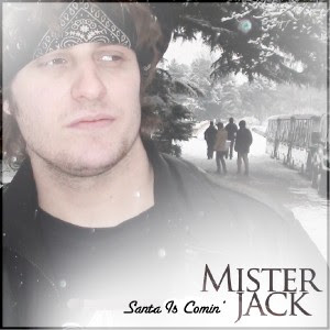 Mister Jack - Santa Is Comin'