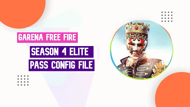 Free Fire Season 4 Elite Pass Config Glitch Zip File Download