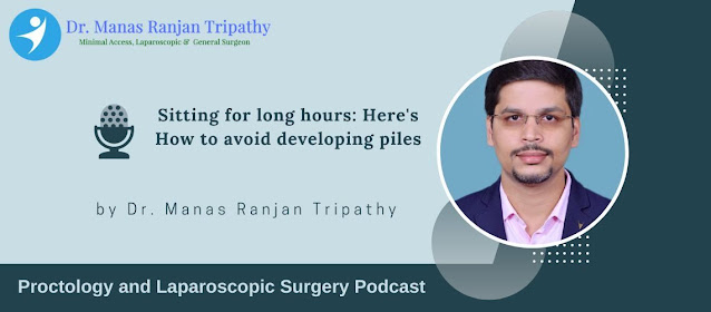 How to avoid piles | Proctologist in HSR Layout, Bangalore | Dr. Manas Tripathy