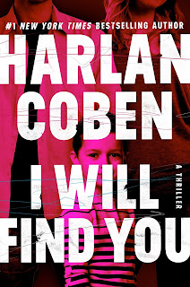 Harlan Coben's novel "I Will Find You"