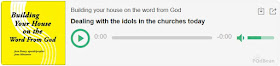 https://jesusministriespodcasts.blogspot.com/2020/03/dealing-with-idols-in-churches-today.html