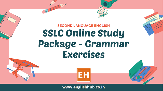 SSLC Second Language English - Online Study Package on Grammar Exercises