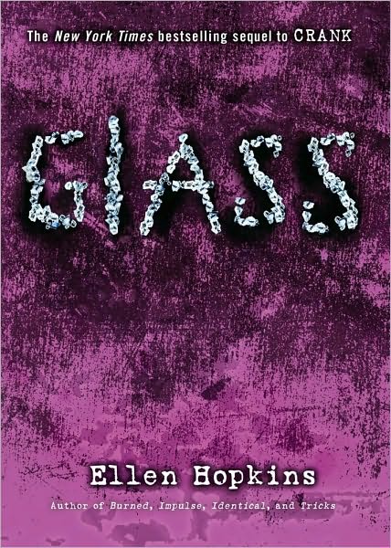 glass by ellen hopkins. Glass by Ellen Hopkins