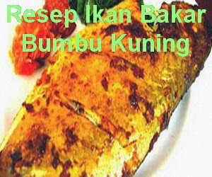 Resep Ikan Bandeng Bakar Bumbu Kuning - Info Resep