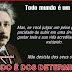 Frases de Otimismo - Todo Mundo é um Gênio