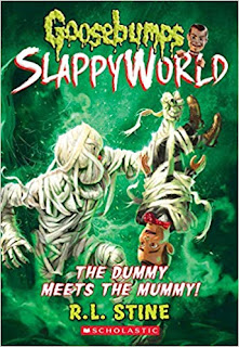 Back To School Reads - Goosebumps SlappyWorld: The Dummy Meets The Mummy!