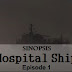 Sinopsis Hospital Ship Episode 1