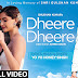  Dheere Dheere Lyrics & Download - Yo Yo Honey Singh | Hrithik Roshan, Sonam Kapoor