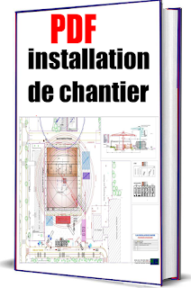 installation de chantier pdf،installation de chantier ofppt،installation de chantier exercice،installation de chantier travaux publics pdf،installation de chantier pdf ofppt