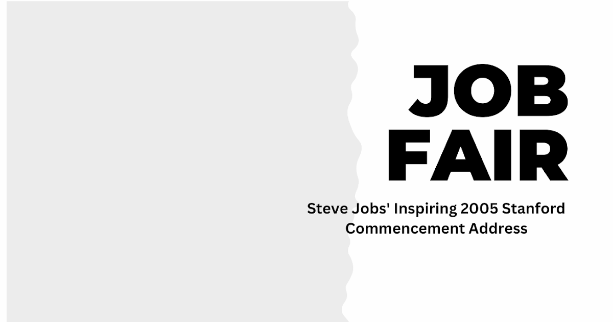 Steve Jobs' 2005 Stanford Commencement Address Transcript