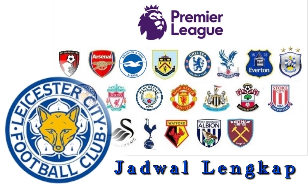 Jadwal Lengkap dan Hasil Pertandingan Leicester CityLCFC