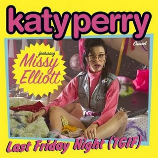 Katy Perry - Last Friday Night (TGIF) Remix