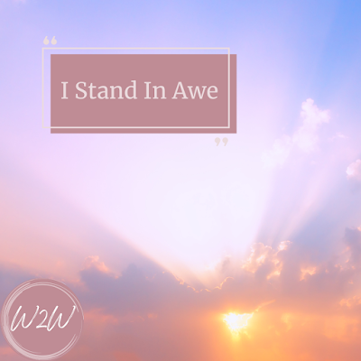 I Stand In Awe #theheavensdeclare #Godsglory #nature #worship