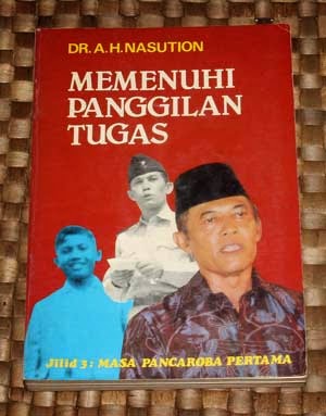 TOKOHITAM: A. H. Nasution, Memenuhi Panggilan Tugas, 8 