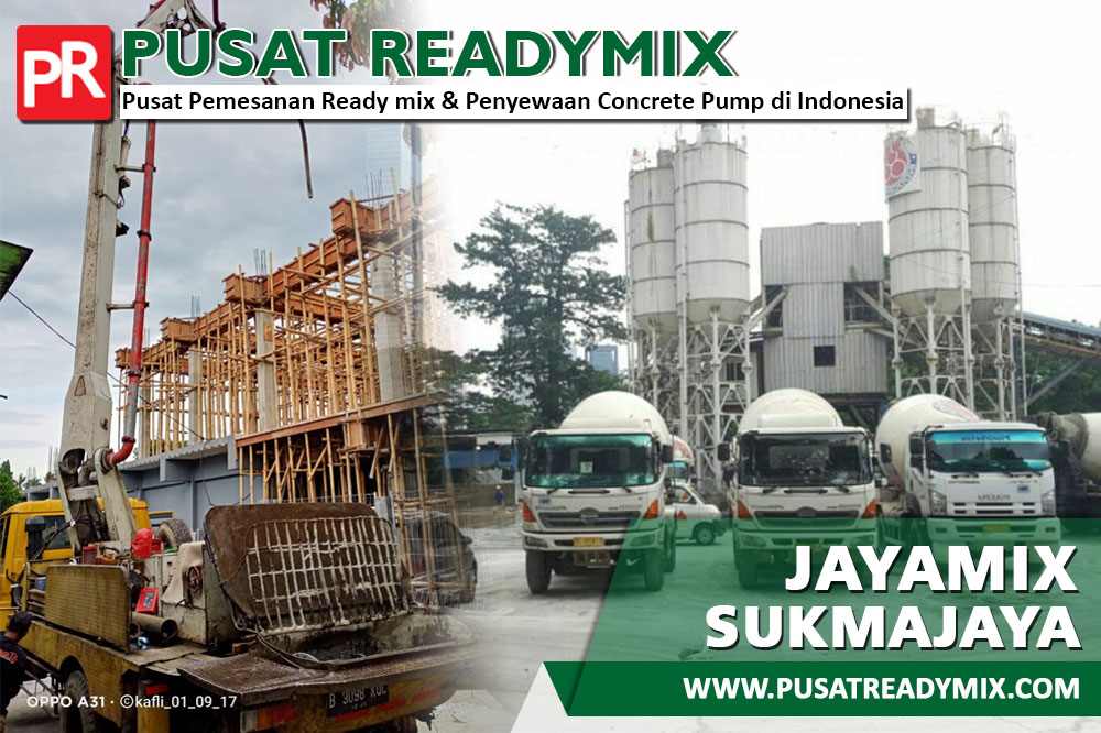 HARGA JAYAMIX SUKMAJAYA, JUAL JAYAMIX SUKMAJAYA, HARGA COR JAYAMIX SUKMAJAYA, HARGA BETON JAYAMIX SUKMAJAYA PER M3 TERBARU 2024